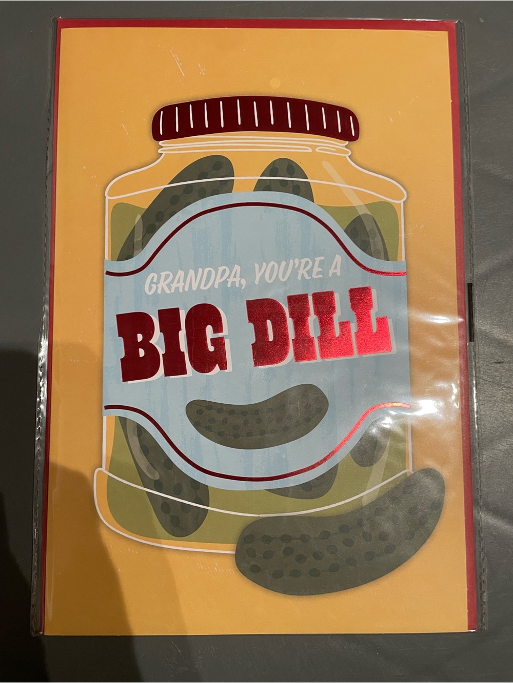 Jumbo Greeting Card 8โx12โ with Envelope โGrandpa You're a Big Dillโ New